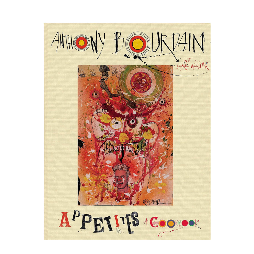 Appetites: Anthony Bourdain Cookbook